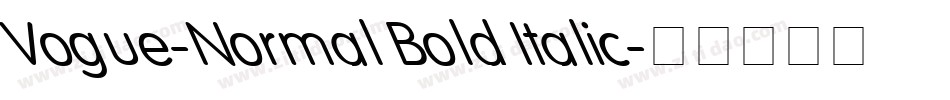 Vogue-Normal Bold Italic字体转换